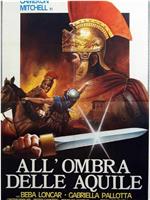 All'ombra delle aquile在线观看