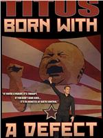 Christopher Titus: Born with a Defect