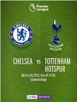 Chelsea Football Club vs Tottenham Hotspur Football Club在线观看