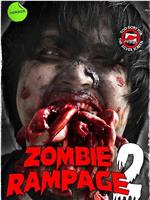 Zombie Rampage 2在线观看