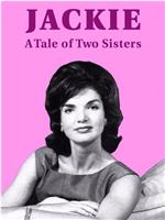 Jackie: A Tale of Two Sisters