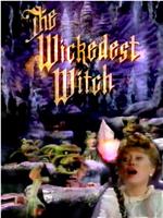 The Wickedest Witch