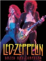 Led Zeppelin: Dazed & Confused在线观看
