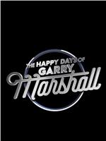 The Happy Days of Garry Marshall