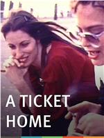 A Ticket Home