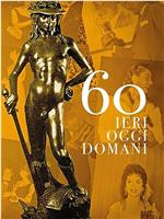 David 60 - Ieri oggi domani