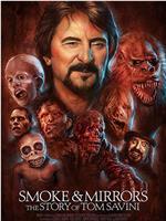 Smoke and Mirrors: The Story of Tom Savini