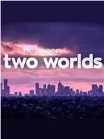 Between Two Worlds Season 1