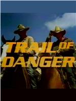 Trail of Danger