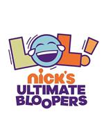 LOL Nick 的终极 Bloopers