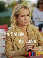 La balade de Lucie在线观看