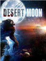 Desert Moon在线观看