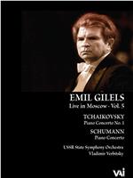Emil Gilels: Live in Moscow, Vol.5