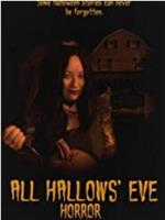 All Hallows' Eve Horror