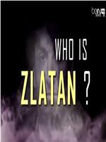 Who Is Zlatan?