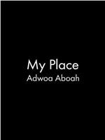 My Place: Adwoa Aboah
