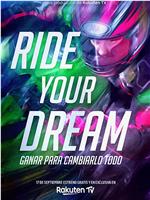 Ride Your Dream