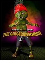 The Gingerweed Man