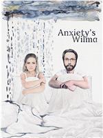 anxiety's wilma