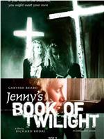 Jenny's Book of Twilight在线观看