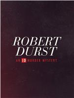 Robert Durst: An ID Murder Mystery在线观看