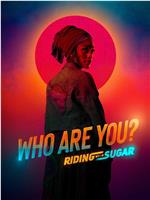 Riding with Sugar在线观看