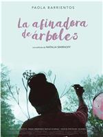 La afinadora de árboles