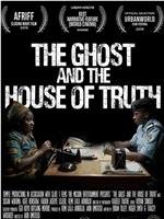 The Ghost and the House of Truth