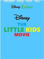 The Little Kids: Movie在线观看