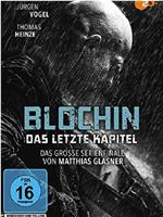 Blochin: Das letzte Kapitel