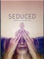 Seduced: Inside the NXIVM Cult Season 1在线观看