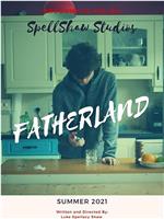 Fatherland在线观看