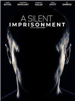 A Silent Imprisonment