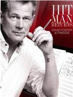 Hit Man Returns: David Foster & Friends