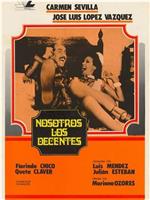 Nosotros, los decentes在线观看