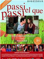 Passi El Que Passi在线观看