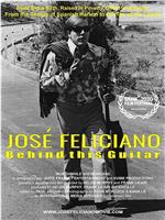 Jose Feliciano: Behind This Guitar在线观看