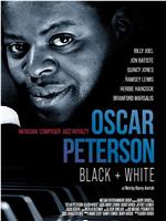 Oscar Peterson: Black + White在线观看