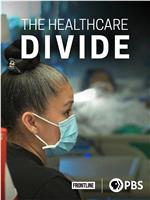 Frontline: The Healthcare Divide