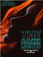 The Darker Lights