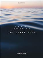 The Ocean Eyes在线观看
