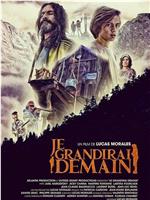 Je grandirai demain在线观看