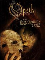 Opeth: The Roundhouse Tapes