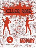 Killer Rose在线观看