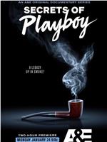 Secrets of Playboy Season 1在线观看