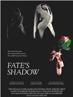 Fate's Shadow在线观看