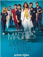 Madres. Amor y vida Season 4在线观看