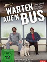 Warten auf'n Bus Season 1在线观看