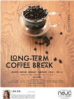 LONG-TERM COFFEE BREAK