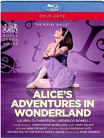 爱丽丝梦游仙境：伦敦皇家歌剧院现场直播